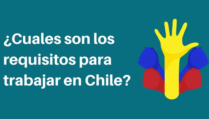¿Cuales-son-los-requisitos-para-trabajar-en-Chile_