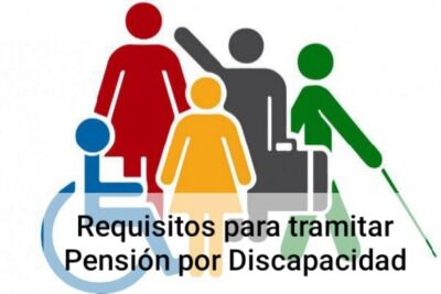 Requisitos para tramitar Pensión por Discapacidad